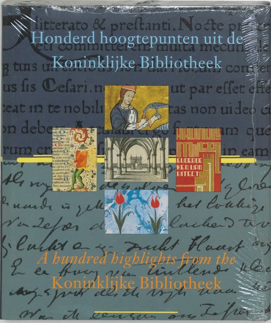 Honderd hoogtepunten uit de Koninklijke Bibliotheek
