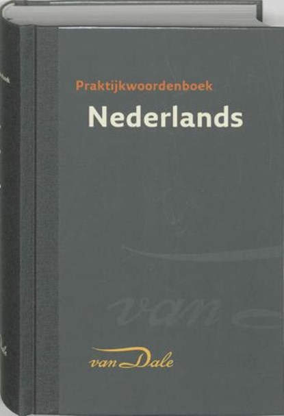 Praktijkwoordenboek Nederlands, BV, Van Dale Lexicografie - Gebonden - 9789066482548