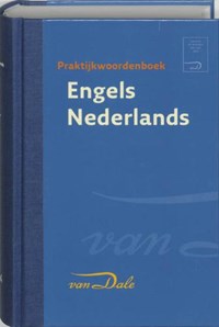 Van Dale Praktijkwoordenboek Engels-Nederlands | Van Dale Lexicografie Bv | 