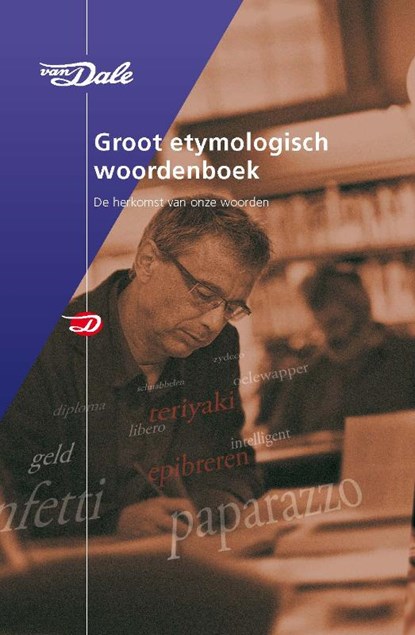 Van Dale Groot etymologisch woordenboek, P.A.F. Veen ; C. Sys - Gebonden - 9789066488755