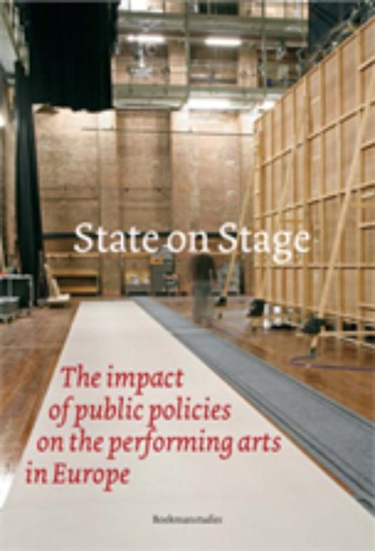 State on Stage, Cas Smithuijsen ; Ineke van Hamersveld - Paperback - 9789066500914