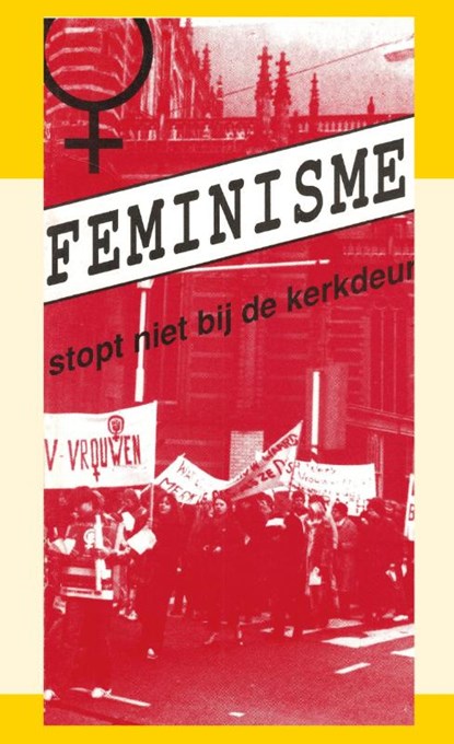 Feminisme stopt niet bij de kerkdeur, Baaren ; J.I. van Baaren - Paperback - 9789066590823
