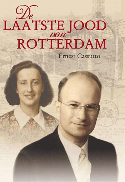 De laatste jood van Rotterdam, Ernest Cassutto - Ebook - 9789066591912