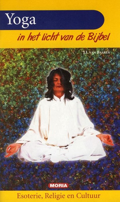 Yoga in het licht van de bijbel, J.I. van Baaren - Ebook - 9789066592087