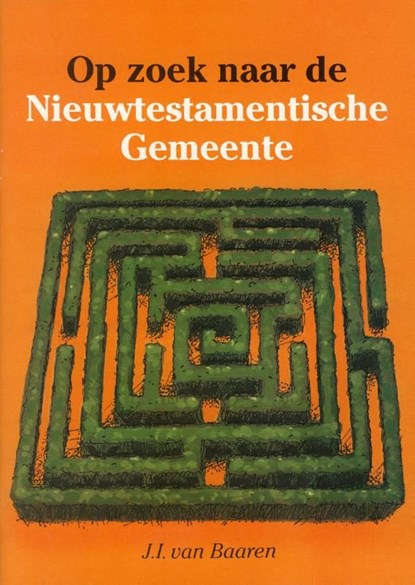 Op zoek naar de nieuwtestamentische gemeente, J.I. van Baaren - Ebook - 9789066592223