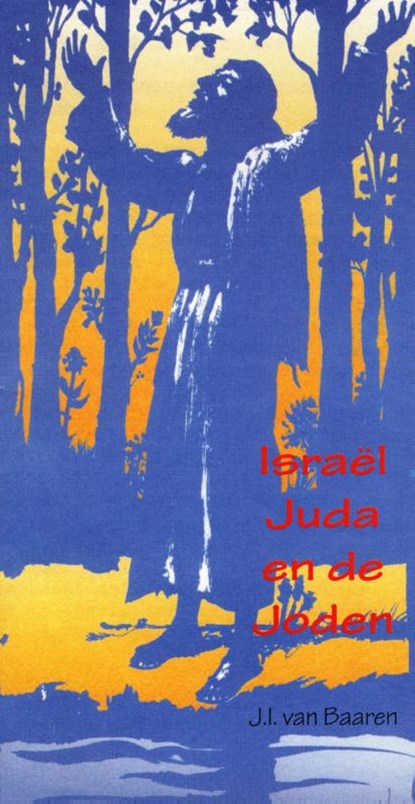 Israël, Juda en de Joden, J.I. van Baaren - Ebook - 9789066592353