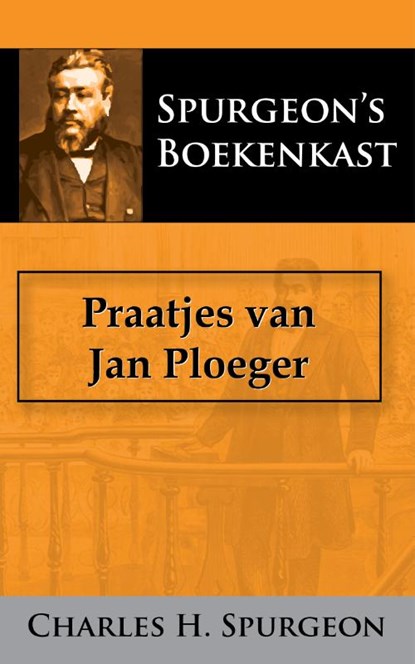 Praatjes van Jan Ploeger, C.H. Spurgeon - Paperback - 9789066592421