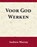 Voor God Werken, Andrew Murray - Paperback - 9789066592490