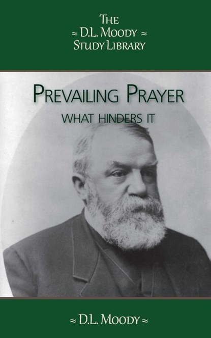 Prevailing Prayer, D.L. Moody - Paperback - 9789066593077