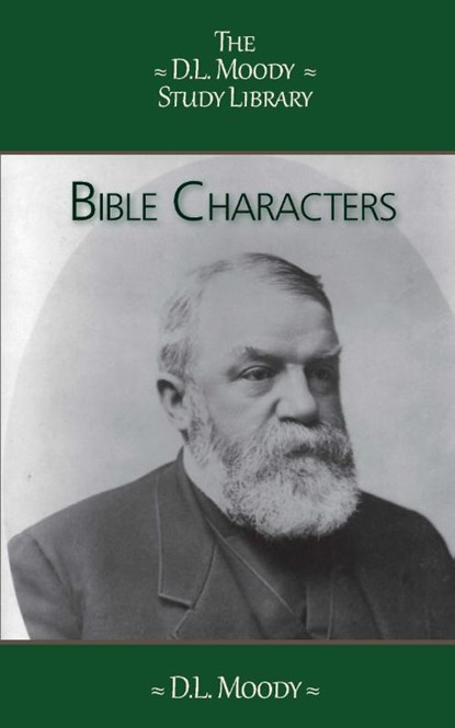 Bible Characters, D.L. Moody - Paperback - 9789066593121