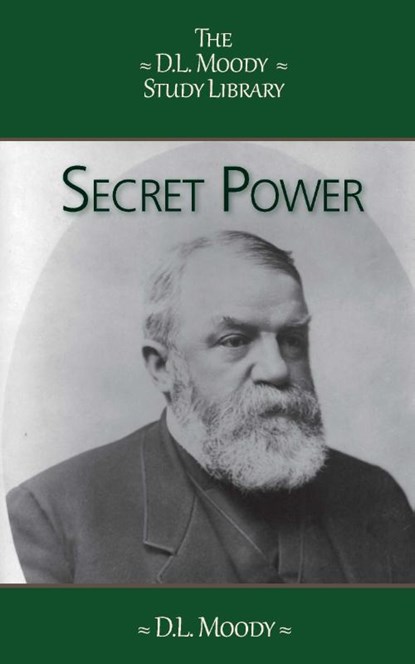 Secret Power, D.L. Moody - Paperback - 9789066593169