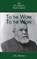 To The Work, To The Work, D.L. Moody - Paperback - 9789066593176