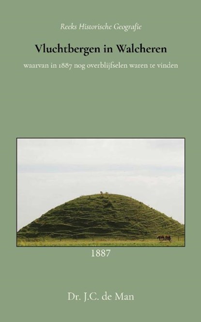 Vluchtbergen in Walcheren, Dr. J.C. de Man - Paperback - 9789066595330