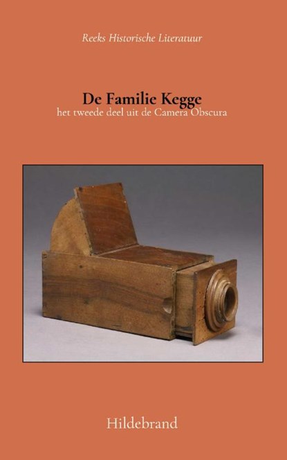 De Familie Kegge, Hildebrand ; Nicolaas Beets - Paperback - 9789066595392