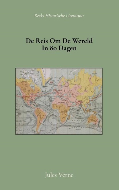 De reis om de wereld in 80 dagen, Jules Verne - Paperback - 9789066595613