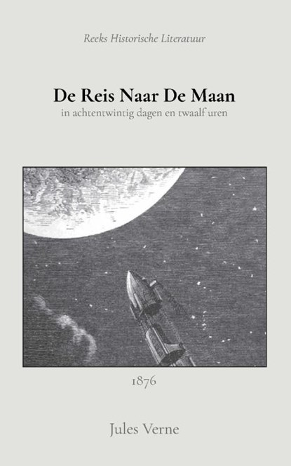 De reis naar de maan, Jules Verne - Paperback - 9789066595620