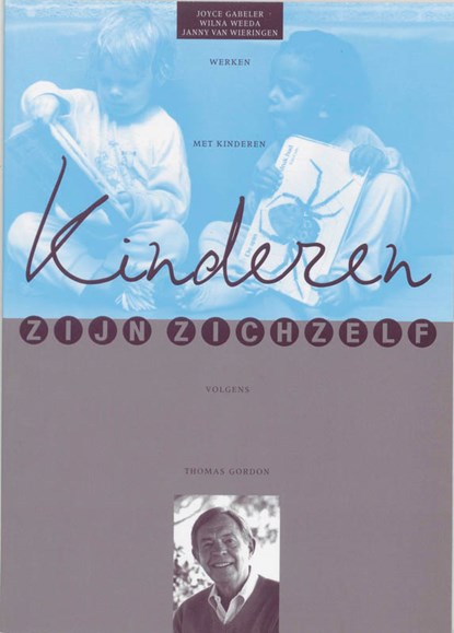 Kinderen zijn zichzelf, J. Gabeler ; W. Weeda ; J. van Wieringen - Paperback - 9789066651425