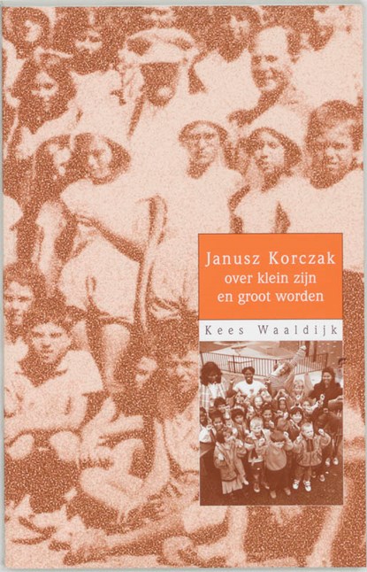 Janusz Korczak, K. Waaldijk - Paperback - 9789066653078