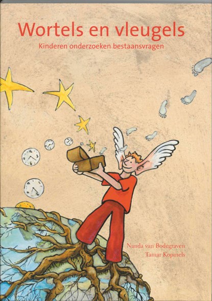 Wortels en vleugels, N. van Bodegraven ; T. Kopmels - Paperback - 9789066656048