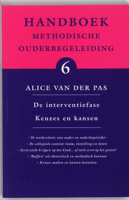 De interventiefase Keuzes en kansen, A. van der Pas - Paperback - 9789066656499
