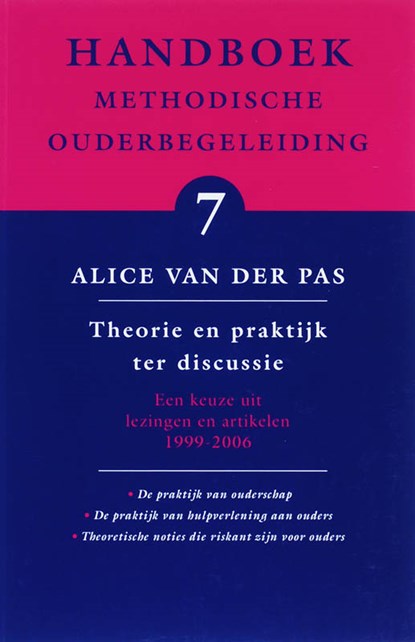 Handboek Methodische Ouderbegeleiding 7 Theorie en praktijk ter discussie, A. van der Pas - Paperback - 9789066656505