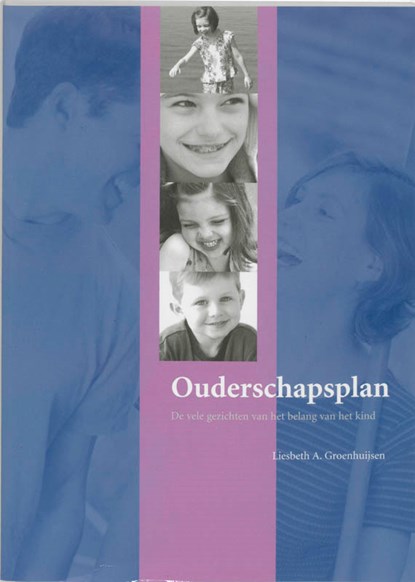 Ouderschapsplan, L.A. Groenhuijsen - Paperback - 9789066657342