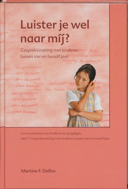 Luister je wel naar mij?, M.F. Delfos - Gebonden - 9789066657458