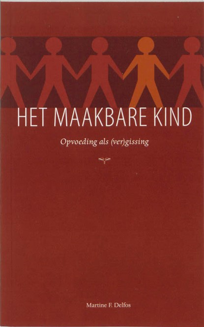 Het maakbare kind, M.F. Delfos - Paperback - 9789066657809