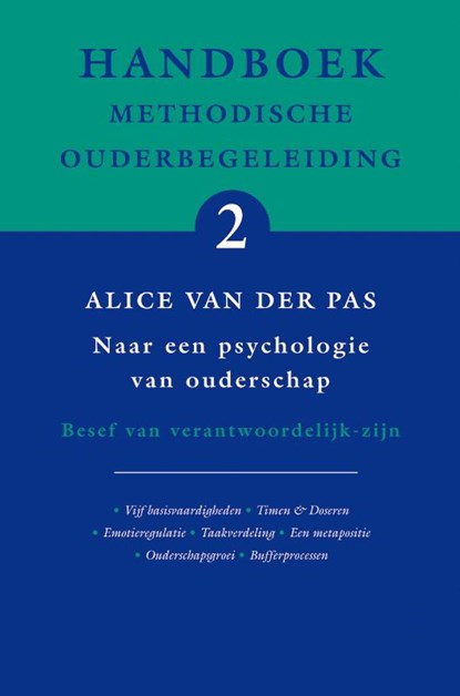 Handboek Methodische Ouderbegeleiding 2 naar een psychologie van ouderschap, A. van der Pas - Paperback - 9789066657816