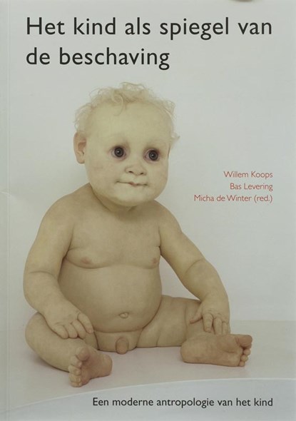 Het kind als spiegel van de beschaving, W. Koops ; Willem Koops ; B. Levering ; Maxim de Winter - Paperback - 9789066657939