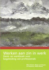 Werken aan zin in werk -  - 9789066658974
