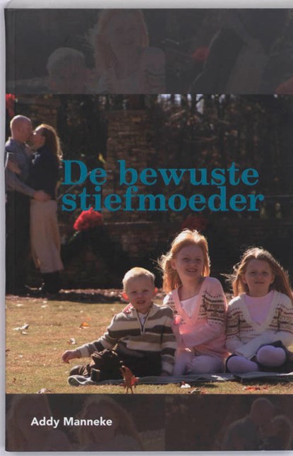 De bewuste stiefmoeder, A. Manneke - Paperback - 9789066659766