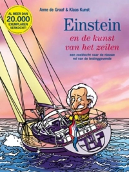 Einstein en de kunst van het zeilen, GRAAF, A. de & KUNST, K. - Paperback - 9789066659773