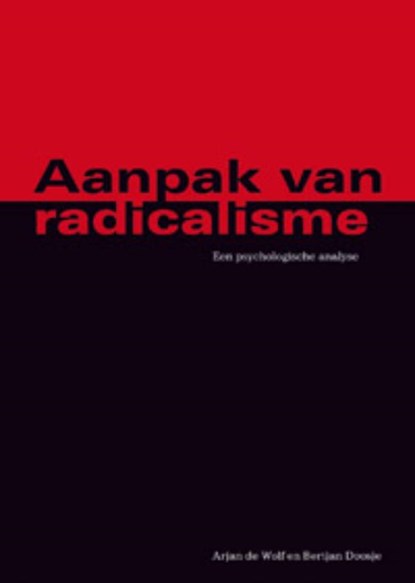 Aanpak van radicalisme, Arjan de Wolf ; Bertjan Doosje - Paperback - 9789066659926