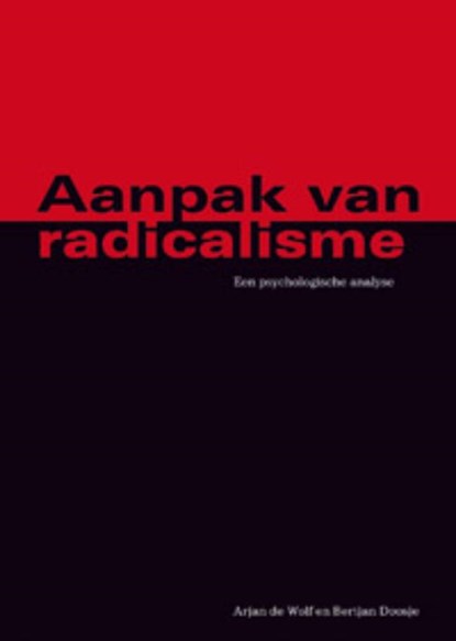 Aanpak van radicalisme, Arjan de Wolf ; Bertjan Doosje - Paperback - 9789066659926