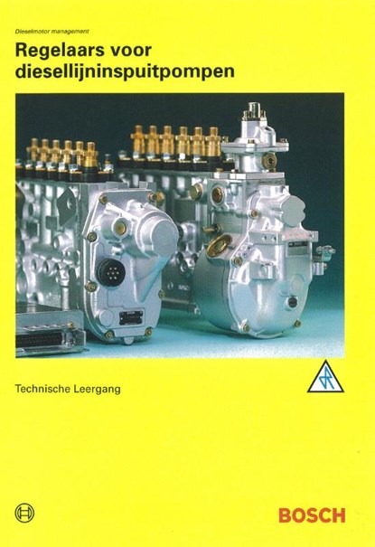 Regelaars voor diesellijninspuitpompen, Bosch - Paperback - 9789066740471