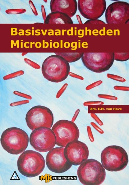 Basisvaardigheden microbiologie, E.M. van Hove - Paperback - 9789066743281