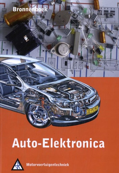 Auto-elektronica, J. van den Berg ; F. Drenth ; D.J. Zuiderbaan - Paperback - 9789066743366