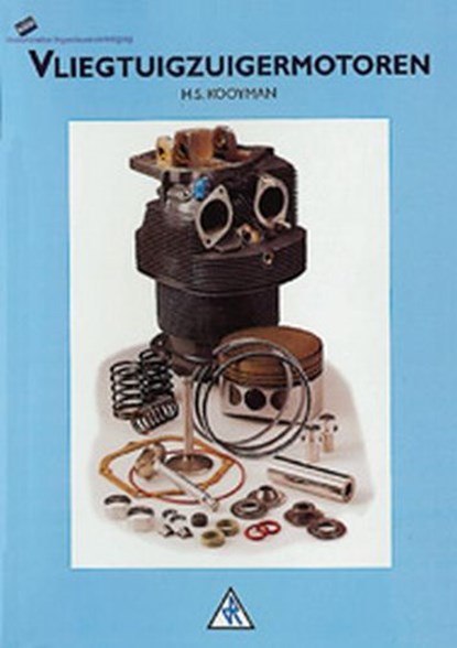 Vliegtuigzuigermotoren, H.S. Kooyman - Paperback - 9789066746282