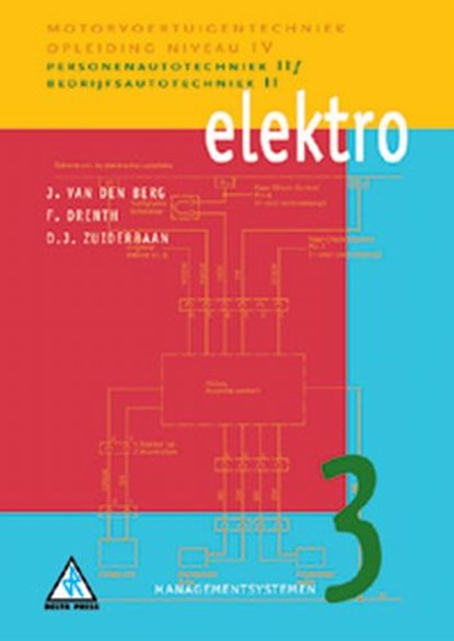 Elektro 3 Managementsystemen niveau II, J. van den Berg - Paperback - 9789066746732