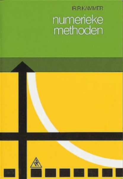 Numerieke methoden voor technici, R. Kammer - Paperback - 9789066748071