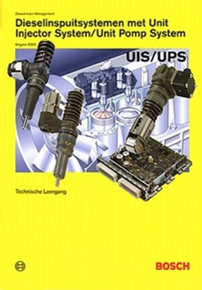 Dieselinspuitsystemen met Unit Injector System / Unit Pump System, Bosch - Paperback - 9789066748309
