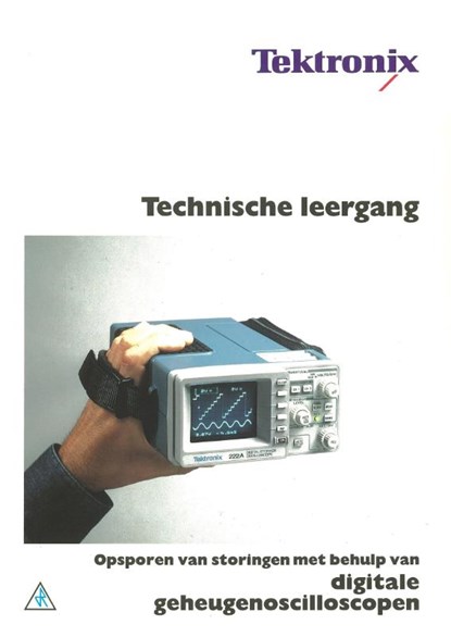 Opsporen van storingen met behulp van digitale geheugenoscilloscopen, niet bekend - Paperback - 9789066748712