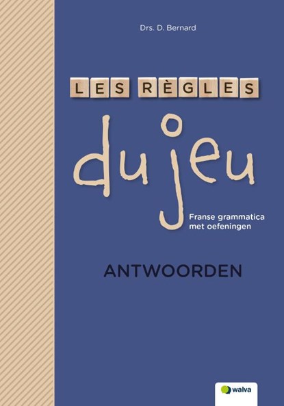 Les regels du jeu, D. Bernard - Paperback - 9789066751934