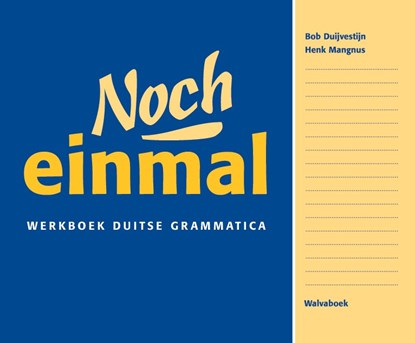 Noch Einmal Duitse grammatica Werkboek, Bob Duijvestijn - Paperback - 9789066753150