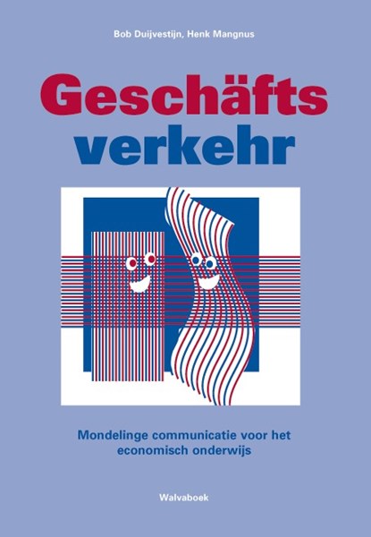 Geschäftsverkehr, Bob Duijvestijn ; Henk Mangnus - Paperback - 9789066753389