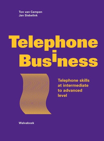 Telephone Business, Ton van Campen ; Jan Siebelink - Paperback - 9789066753495
