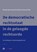 De democratische rechtsstaat in de gelaagde rechtsorde, Ronald Janse ; Sien Devriendt ; Laura De Vries - Paperback - 9789067043755