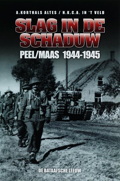 Slag in de schaduw, A. Korthals Altes ; N.K.C.A. in 't Veld - Gebonden - 9789067076173
