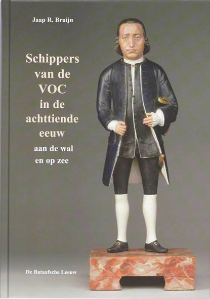 Schippers van de VOC in de achttiende eeuw, J.R. Bruijn - Gebonden - 9789067076302
